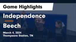 Independence  vs Beech  Game Highlights - March 4, 2024