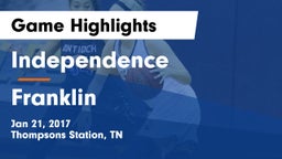 Independence  vs Franklin  Game Highlights - Jan 21, 2017
