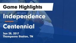 Independence  vs Centennial  Game Highlights - Jan 28, 2017