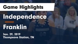 Independence  vs Franklin  Game Highlights - Jan. 29, 2019