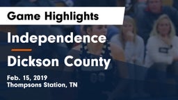 Independence  vs Dickson County  Game Highlights - Feb. 15, 2019