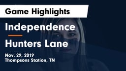 Independence  vs Hunters Lane  Game Highlights - Nov. 29, 2019