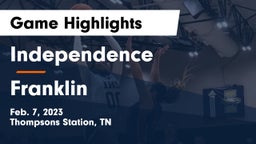 Independence  vs Franklin  Game Highlights - Feb. 7, 2023