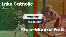 Matchup: Lake Catholic High vs. Stow-Munroe Falls  2017