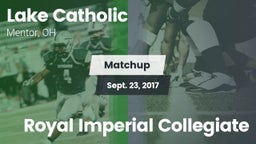 Matchup: Lake Catholic High vs. Royal Imperial Collegiate 2017