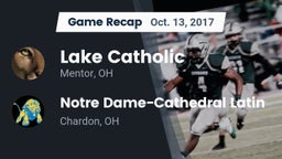 Recap: Lake Catholic  vs. Notre Dame-Cathedral Latin  2017