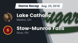 Recap: Lake Catholic  vs. Stow-Munroe Falls  2018