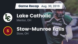 Recap: Lake Catholic  vs. Stow-Munroe Falls  2019