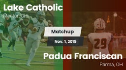 Matchup: Lake Catholic High vs. Padua Franciscan  2019
