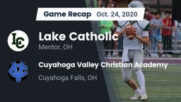 Recap: Lake Catholic  vs. Cuyahoga Valley Christian Academy  2020