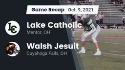 Recap: Lake Catholic  vs. Walsh Jesuit  2021