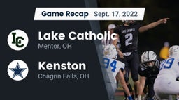 Recap: Lake Catholic  vs. Kenston  2022