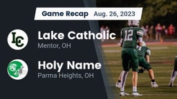 Recap: Lake Catholic  vs. Holy Name  2023