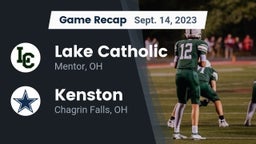 Recap: Lake Catholic  vs. Kenston  2023