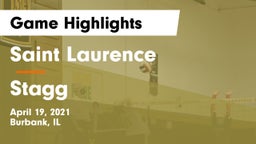 Saint Laurence  vs Stagg  Game Highlights - April 19, 2021