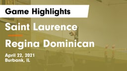 Saint Laurence  vs Regina Dominican  Game Highlights - April 22, 2021