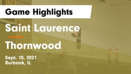Saint Laurence  vs Thornwood  Game Highlights - Sept. 10, 2021