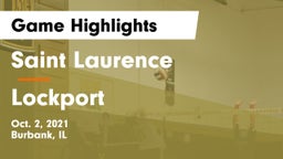 Saint Laurence  vs Lockport  Game Highlights - Oct. 2, 2021