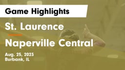 St. Laurence  vs Naperville Central  Game Highlights - Aug. 25, 2023