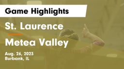 St. Laurence  vs Metea Valley  Game Highlights - Aug. 26, 2023
