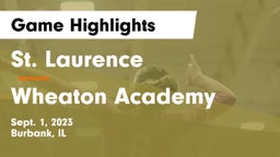 St. Laurence  vs Wheaton Academy  Game Highlights - Sept. 1, 2023