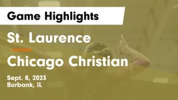 St. Laurence  vs Chicago Christian  Game Highlights - Sept. 8, 2023