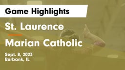 St. Laurence  vs Marian Catholic  Game Highlights - Sept. 8, 2023
