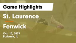 St. Laurence  vs Fenwick  Game Highlights - Oct. 10, 2023