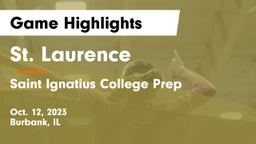 St. Laurence  vs Saint Ignatius College Prep Game Highlights - Oct. 12, 2023
