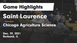 Saint Laurence  vs Chicago  Agriculture Science Game Highlights - Dec. 29, 2021