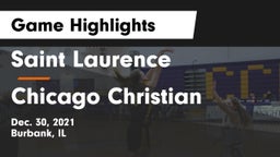 Saint Laurence  vs Chicago Christian  Game Highlights - Dec. 30, 2021