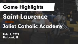 Saint Laurence  vs Joliet Catholic Academy  Game Highlights - Feb. 9, 2022