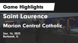 Saint Laurence  vs Marian Central Catholic  Game Highlights - Jan. 16, 2023