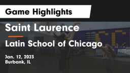 Saint Laurence  vs Latin School of Chicago Game Highlights - Jan. 12, 2023