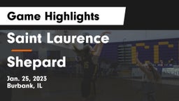 Saint Laurence  vs Shepard  Game Highlights - Jan. 25, 2023