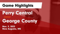 Perry Central  vs George County Game Highlights - Nov. 9, 2023