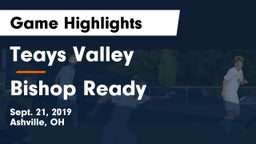 Teays Valley  vs Bishop Ready  Game Highlights - Sept. 21, 2019