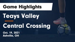 Teays Valley  vs Central Crossing  Game Highlights - Oct. 19, 2021