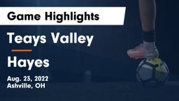 Teays Valley  vs Hayes  Game Highlights - Aug. 23, 2022