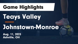 Teays Valley  vs Johnstown-Monroe  Game Highlights - Aug. 11, 2023