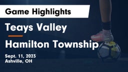 Teays Valley  vs Hamilton Township  Game Highlights - Sept. 11, 2023