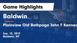 Baldwin  vs Plainview Old Bethpage John F Kennedy  Game Highlights - Jan. 15, 2019