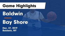 Baldwin  vs Bay Shore  Game Highlights - Dec. 27, 2019