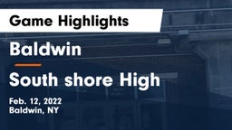 Baldwin  vs South shore High Game Highlights - Feb. 12, 2022