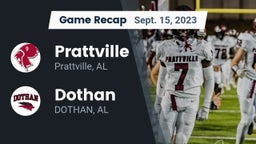 Recap: Prattville  vs. Dothan  2023