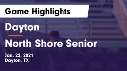 Dayton  vs North Shore Senior  Game Highlights - Jan. 22, 2021