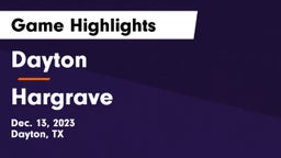 Dayton  vs Hargrave  Game Highlights - Dec. 13, 2023