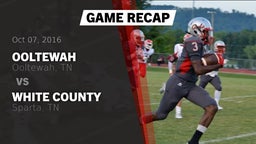 Recap: Ooltewah  vs. White County  2016