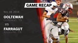 Recap: Ooltewah  vs. Farragut  2016