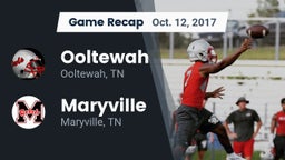 Recap: Ooltewah  vs. Maryville  2017